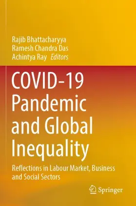 Bhattacharyya / Ray / Das |  COVID-19 Pandemic and Global Inequality | Buch |  Sack Fachmedien