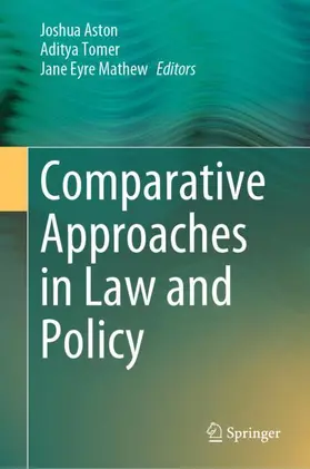 Aston / Mathew / Tomer |  Comparative Approaches in Law and Policy | Buch |  Sack Fachmedien