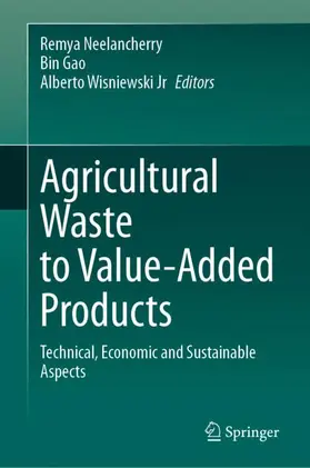 Neelancherry / Wisniewski Jr / Gao |  Agricultural Waste to Value-Added Products | Buch |  Sack Fachmedien