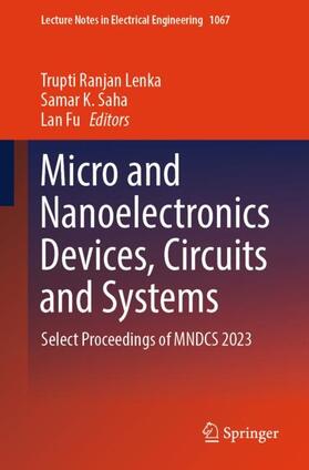 Lenka / Fu / Saha |  Micro and Nanoelectronics Devices, Circuits and Systems | Buch |  Sack Fachmedien