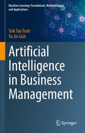 Goh / Teoh |  Artificial Intelligence in Business Management | Buch |  Sack Fachmedien