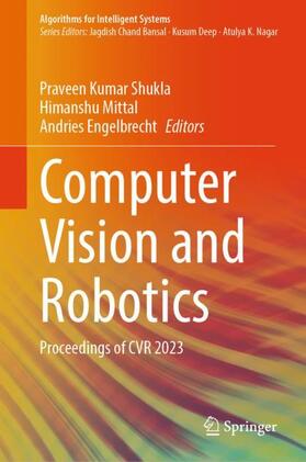 Shukla / Engelbrecht / Mittal |  Computer Vision and Robotics | Buch |  Sack Fachmedien