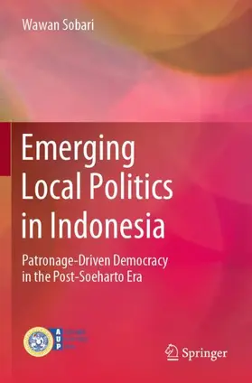 Sobari |  Emerging Local Politics in Indonesia | Buch |  Sack Fachmedien