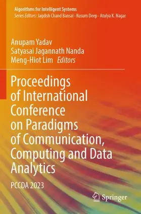 Yadav / Lim / Nanda |  Proceedings of International Conference on Paradigms of Communication, Computing and Data Analytics | Buch |  Sack Fachmedien