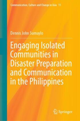 Sumaylo |  Engaging Isolated Communities in Disaster Preparation and Communication in the Philippines | Buch |  Sack Fachmedien