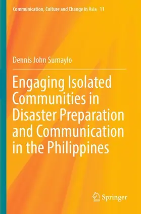 Sumaylo |  Engaging Isolated Communities in Disaster Preparation and Communication in the Philippines | Buch |  Sack Fachmedien