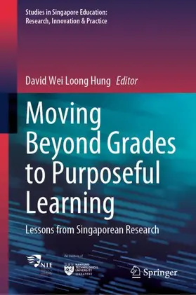 Hung |  Moving Beyond Grades to Purposeful Learning | Buch |  Sack Fachmedien