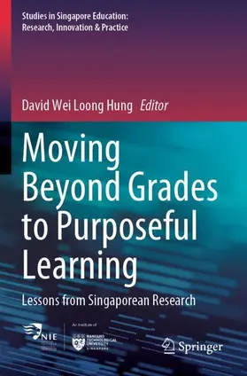 Hung |  Moving Beyond Grades to Purposeful Learning | Buch |  Sack Fachmedien