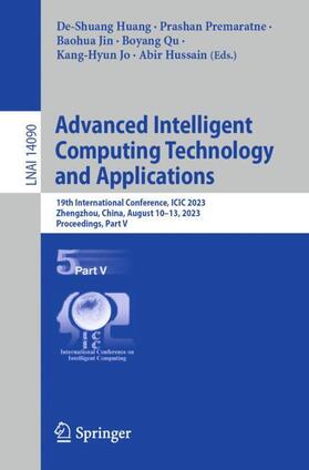 Huang / Premaratne / Hussain |  Advanced Intelligent Computing Technology and Applications | Buch |  Sack Fachmedien