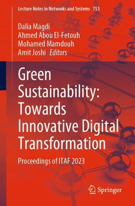 Magdi / Joshi / El-Fetouh |  Green Sustainability: Towards Innovative Digital Transformation | Buch |  Sack Fachmedien