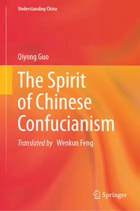 Guo |  The Spirit of Chinese Confucianism | eBook | Sack Fachmedien