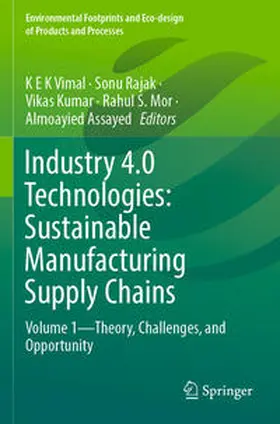 Vimal / Rajak / Assayed |  Industry 4.0 Technologies: Sustainable Manufacturing Supply Chains | Buch |  Sack Fachmedien