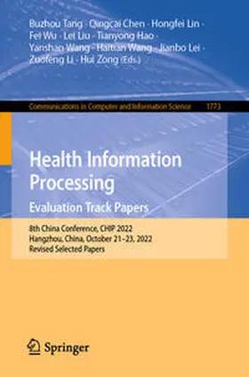 Tang / Chen / Li |  Health Information Processing. Evaluation Track Papers | eBook | Sack Fachmedien