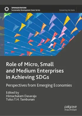 Tambunan / Dasaraju |  Role of Micro, Small and Medium Enterprises in Achieving SDGs | Buch |  Sack Fachmedien