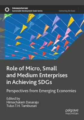 Tambunan / Dasaraju |  Role of Micro, Small and Medium Enterprises in Achieving SDGs | Buch |  Sack Fachmedien