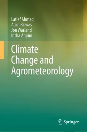 Ahmad / Anjum / Biswas |  Climate Change and Agrometeorology | Buch |  Sack Fachmedien