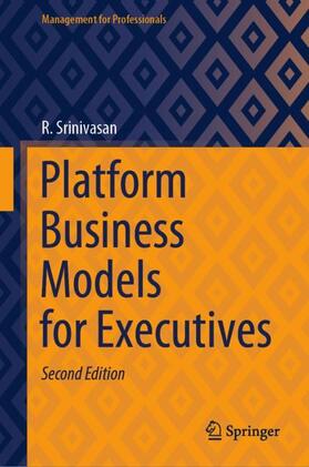 Srinivasan |  Platform Business Models for Executives | Buch |  Sack Fachmedien