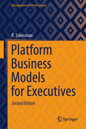 Srinivasan |  Platform Business Models for Executives | eBook | Sack Fachmedien