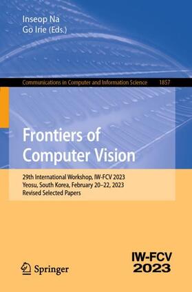 Irie / Na |  Frontiers of Computer Vision | Buch |  Sack Fachmedien