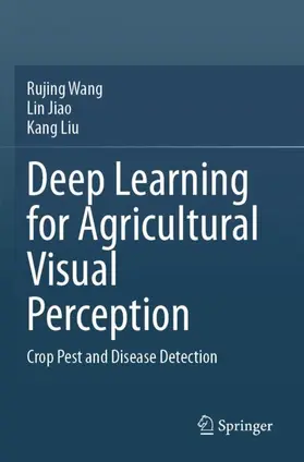 Wang / Liu / Jiao |  Deep Learning for Agricultural Visual Perception | Buch |  Sack Fachmedien