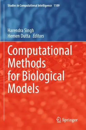 Dutta / Singh | Computational Methods for Biological Models | Buch | 978-981-99-5003-4 | sack.de