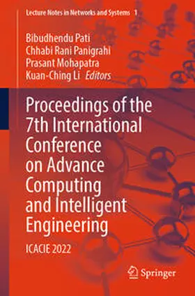 Pati / Panigrahi / Mohapatra |  Proceedings of the 7th International Conference on Advance Computing and Intelligent Engineering | eBook | Sack Fachmedien