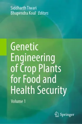 Koul / Tiwari |  Genetic Engineering of Crop Plants for Food and Health Security | Buch |  Sack Fachmedien