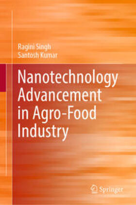 Singh / Kumar |  Nanotechnology Advancement in Agro-Food Industry | eBook | Sack Fachmedien