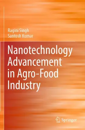 Kumar / Singh |  Nanotechnology Advancement in Agro-Food Industry | Buch |  Sack Fachmedien