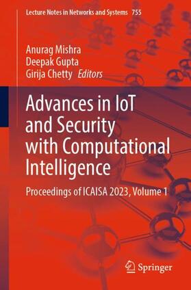 Mishra / Chetty / Gupta |  Advances in IoT and Security with Computational Intelligence | Buch |  Sack Fachmedien