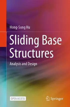 Hu |  Sliding Base Structures | Buch |  Sack Fachmedien