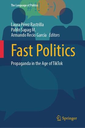 Pérez Rastrilla / Recio García / Sapag M. |  Fast Politics | Buch |  Sack Fachmedien