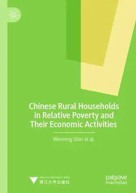 Qian |  Chinese Rural Households in Relative Poverty and Their Economic Activities | Buch |  Sack Fachmedien