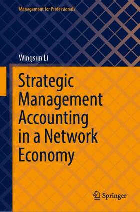 Li |  Strategic Management Accounting in a Network Economy | Buch |  Sack Fachmedien