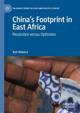 Wekesa |  China¿s Footprint in East Africa | Buch |  Sack Fachmedien