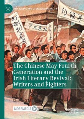 O’Malley-Sutton |  The Chinese May Fourth Generation and the Irish Literary Revival: Writers and Fighters | Buch |  Sack Fachmedien