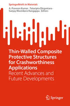 Kumar / Dirgantara / Mavinkere Rangappa |  Thin-Walled Composite Protective Structures for Crashworthiness Applications | eBook | Sack Fachmedien