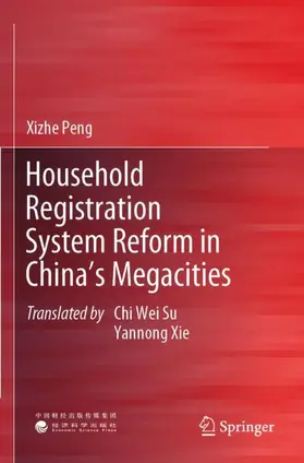 Peng |  Household Registration System Reform in China's Megacities | Buch |  Sack Fachmedien