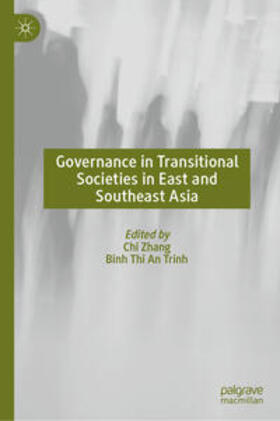 Zhang / Trinh |  Governance in Transitional Societies in East and Southeast Asia | eBook | Sack Fachmedien