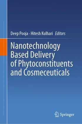 Kulhari / Pooja |  Nanotechnology Based Delivery of Phytoconstituents and Cosmeceuticals | Buch |  Sack Fachmedien