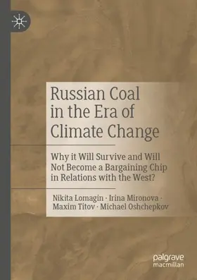 Lomagin / Oshchepkov / Mironova |  Russian Coal in the Era of Climate Change | Buch |  Sack Fachmedien