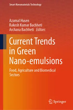 Husen / Bachheti |  Current Trends in Green Nano-emulsions | eBook | Sack Fachmedien