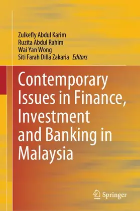 Abdul Karim / Zakaria / Abdul Rahim |  Contemporary Issues in Finance, Investment and Banking in Malaysia | Buch |  Sack Fachmedien