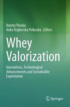 Trajkovska Petkoska / Poonia |  Whey Valorization | Buch |  Sack Fachmedien