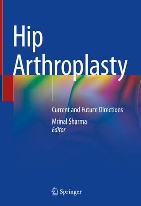 Sharma |  Hip Arthroplasty | Buch |  Sack Fachmedien