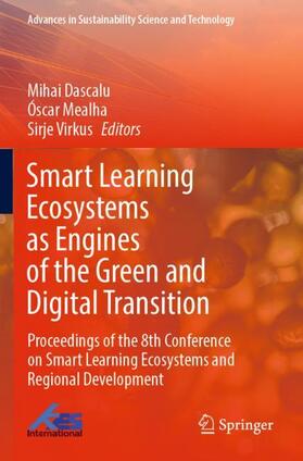 Dascalu / Virkus / Mealha |  Smart Learning  Ecosystems as Engines of the Green and Digital Transition | Buch |  Sack Fachmedien