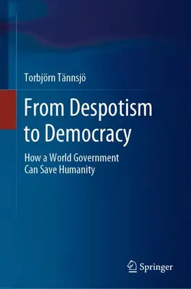 Tännsjö |  From Despotism to Democracy | Buch |  Sack Fachmedien