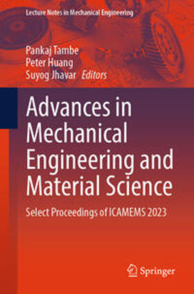 Tambe / Huang / Jhavar |  Advances in Mechanical Engineering and Material Science | eBook | Sack Fachmedien