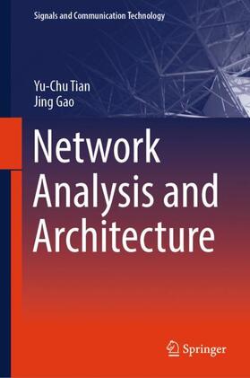 Gao / Tian |  Network Analysis and Architecture | Buch |  Sack Fachmedien