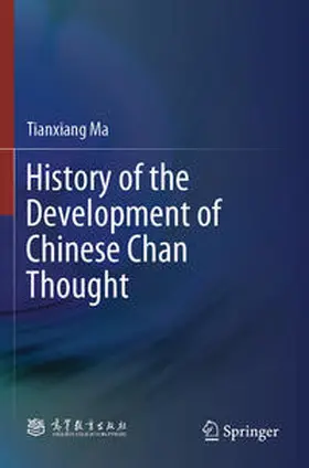 Ma |  History of the Development of Chinese Chan Thought | Buch |  Sack Fachmedien